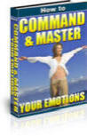 Command & Master your emotions